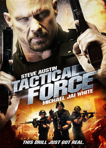 Тактическая сила - Tactical Force (2011)