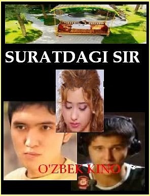 Suratdagi sir (O'zbek kino 2011-2012)