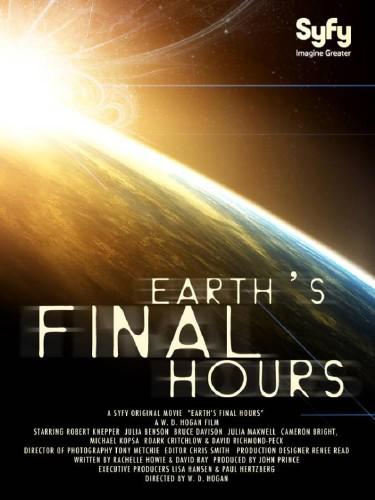 Последние часы Земли - Earth's Final Hours (2012)