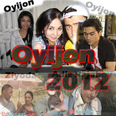 Oyijon (O'zbek filim) 2012